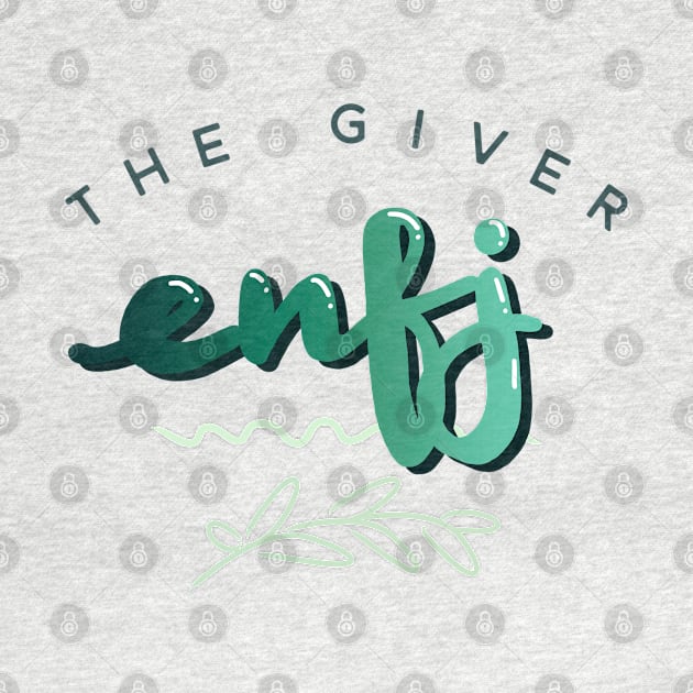 [MBTI] ENFJ - The Giver by Kay Firth